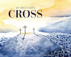 My Brother's Cross B0B7ZCXZYG Book Cover