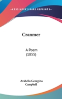 Cranmer, a Poem 1378407156 Book Cover