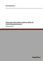 Executive Information Systems (Eis) ALS Controlling-Instrument 3867462216 Book Cover