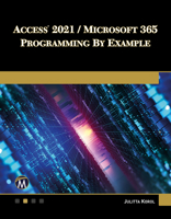 Access 2021 / Microsoft 365 Programming by Example 1683928415 Book Cover
