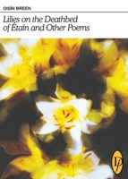 Lilies on the Deathbed of Étaín & Other Poems 0645231819 Book Cover
