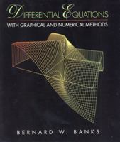 Differential Equations with Graphical and Numerical Methods 0130843768 Book Cover