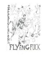 flying fuck,s: flying fuck,s 1976166519 Book Cover