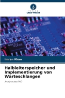 Halbleiterspeicher und Implementierung von Warteschlangen (German Edition) 620886884X Book Cover
