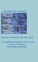 Rede und Sichtung: Zusammenfassende Texte zur Analytischen Psychokatharsis 3848258145 Book Cover