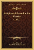 Religionsphilosophie Im Umriss (1893) 1160245894 Book Cover