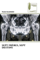 Sept Frères, Sept Destins (French Edition) 6209825672 Book Cover