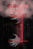 LE MANOIR DES OMBRES (French Edition) B0CPQ4BYJX Book Cover