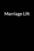 Marriage Lift: The Busy African American Wife's Guide to Saving Your Marriage through Text Messaging B0841FDN7P Book Cover