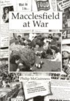Macclesfield at War 1897949847 Book Cover