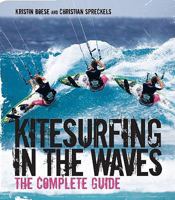 Kitesurfing: The Best Tricks, Jumps and Grabs 0470746785 Book Cover