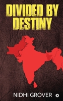 Divided by Destiny 1638067481 Book Cover