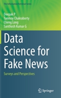 Data Science for Fake News: Surveys and Perspectives 3030626989 Book Cover