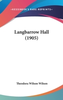 Langbarrow Hall 1164938002 Book Cover