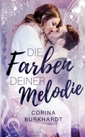 Die Farben deiner Melodie (German Edition) 3750420866 Book Cover