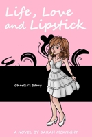 Life, Love, and Lipstick: Charlie's Story B0BMSRJZWF Book Cover