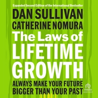 The Laws of Lifetime Growth, 2nd Edition: Always Make Your Future Bigger Than Your Past B0GX7GWYZW Book Cover