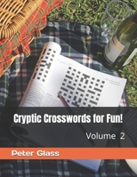 Cryptic Crosswords for Fun, Volume 2! 1686910878 Book Cover