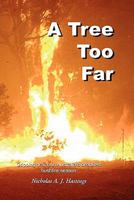 A Tree Too Far 1453534679 Book Cover
