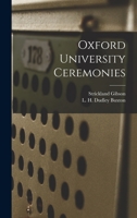 Oxford University Ceremonies 1017049505 Book Cover