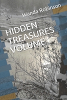 HIDDEN TREASURES VOLUME I: A Collection of Godly Inspirations to Bless Your Soul B0932GSF3Q Book Cover