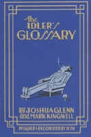 The Idler's Glossary 1897231466 Book Cover