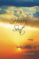 Heaven Sent 0595382878 Book Cover