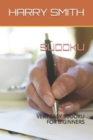 SUDOKU: VERY EASY SUDOKU FOR BIGINNERS 1661073166 Book Cover