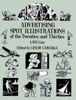 Advertising Spot Illustrations of the Twenties and Thirties: 1,593 Cuts 0486260984 Book Cover