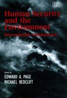 Human Security and the Environment: International Comparisons 1840644583 Book Cover