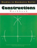 Constructions: Creating Geometric Figures (Studies in Geometry) 1930820437 Book Cover