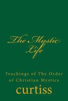 The Mystic Life 1920483217 Book Cover