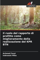 Il ruolo del rapporto di profitto come miglioramento della realizzazione del KPR BTN (Italian Edition) 6208105048 Book Cover
