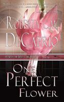 One Perfect Flower 1601547412 Book Cover