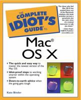 Complete Idiot's Guide to Mac OS X (The Complete Idiot's Guide) 0789725282 Book Cover