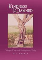 Kindness for the Damned: Intrigue, Love, and Redemption in Sicily 1456885359 Book Cover