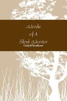 Words of A Silent Worrior 0359386938 Book Cover