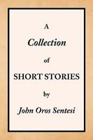 A Collection of Short Stories 1436384966 Book Cover