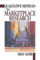 Qualitative Methods for Marketplace Research 0761922709 Book Cover