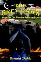 The Grey Dawn 098882650X Book Cover