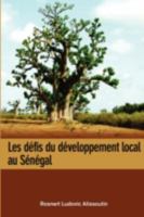 Les defis du developpement local au Senegal 2869782101 Book Cover