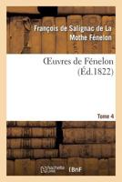 Oeuvres de Fénelon, T4 2012191428 Book Cover
