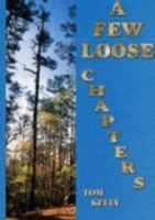 A Few Loose Chapters 0970348541 Book Cover