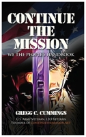 Continue The Mission 1952615232 Book Cover