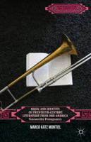 Music and Identity in Twentieth-Century Literature from Our America: Noteworthy Protagonists 1137433329 Book Cover