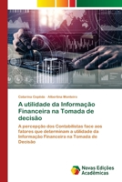 A utilidade da Informação Financeira na Tomada de decisão 6203468118 Book Cover