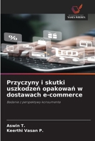 Przyczyny i skutki uszkodzen opakowan w dostawach e-commerce (Polish Edition) 6209745318 Book Cover