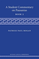 A Student Commentary on Pausanias Book 2 0472053981 Book Cover