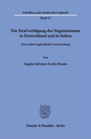 Die Strafverfolgung Des Negationismus in Deutschland Und in Italien: Eine Rechtsvergleichende Untersuchung (German Edition) 3428192249 Book Cover