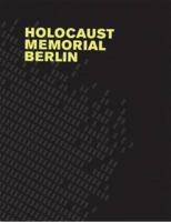 Holocaust Memorial Berlin: Eisenman Architects 3037780568 Book Cover